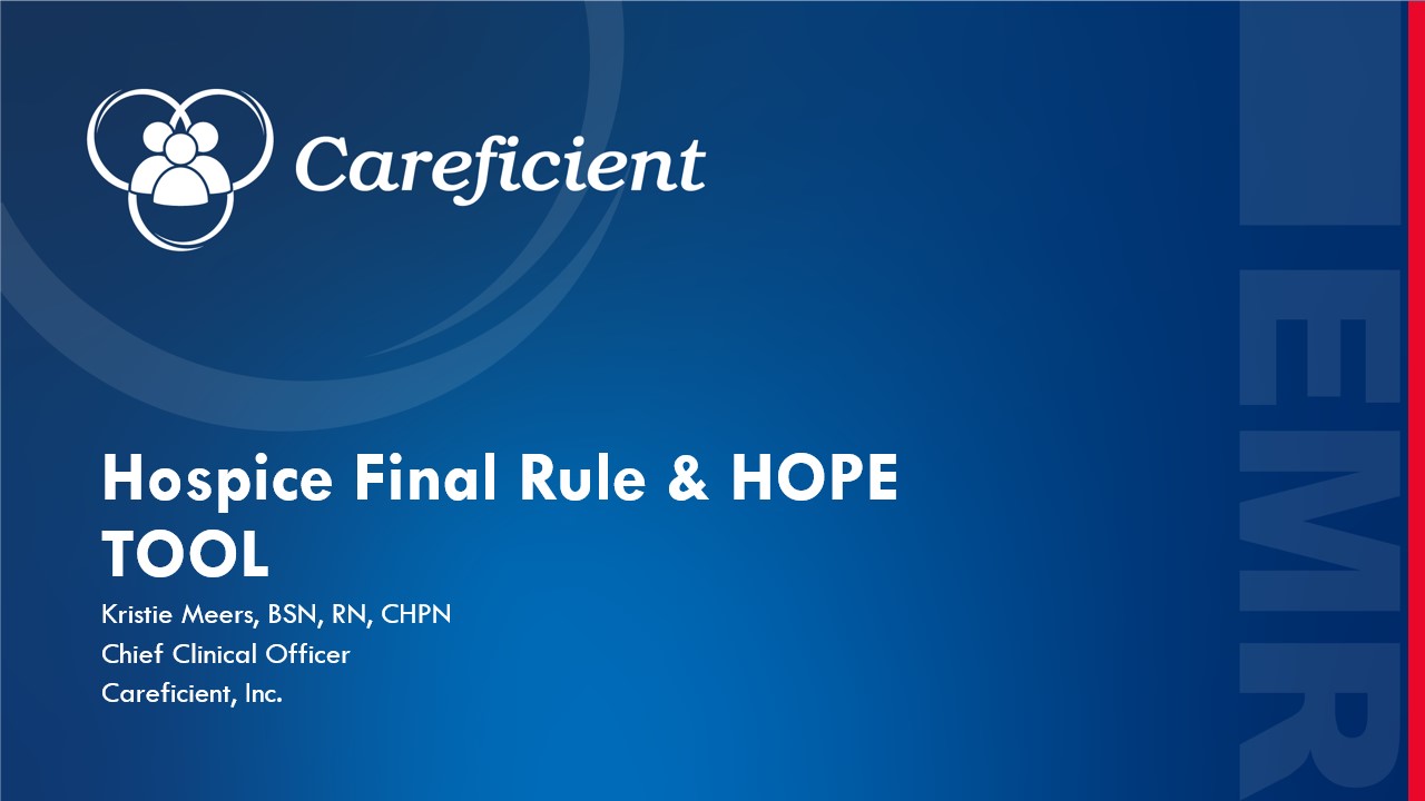 Hospice Final Rule & HOPE Tool